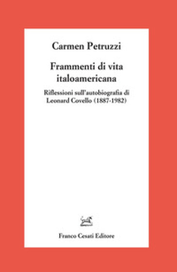 Frammenti di vita italoamericana. Riflessioni sull'autobiografia di Leonard Covello (1887-1982)-0
