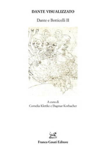 Dante Visualizzato. Dante E Botticelli. Vol. 2