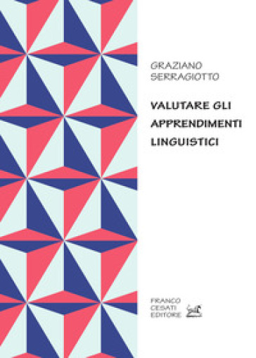 Valutare gli apprendimenti linguistici