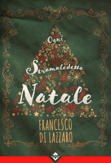 Ogni stramaledetto Natale
