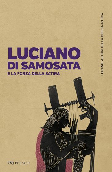 Luciano di Samosata e la forza della satira