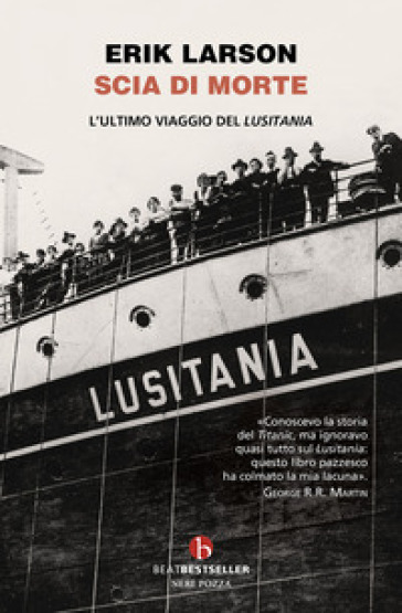 SCIA DI MORTE. L'ULTIMO VIAGGIO DELLA LU