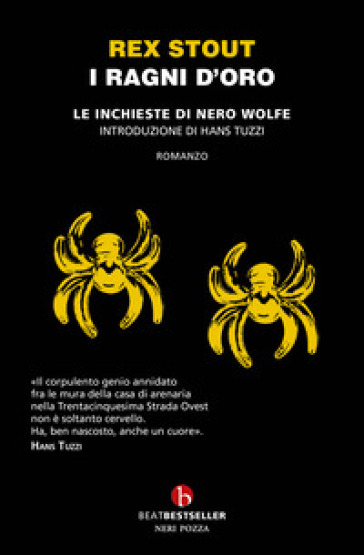 I RAGNI D'ORO. LE INCHIESTE DI NERO WOLF