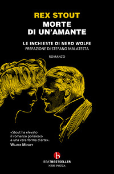 Morte di un'amante. Le inchieste di Nero Wolfe
