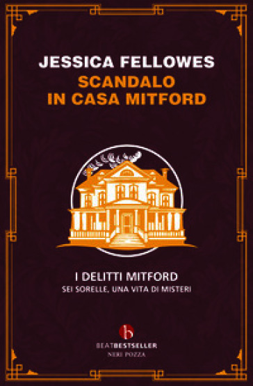 Scandalo in casa Mitford. I delitti Mitford