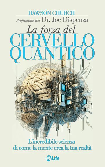 La forza del cervello quantico