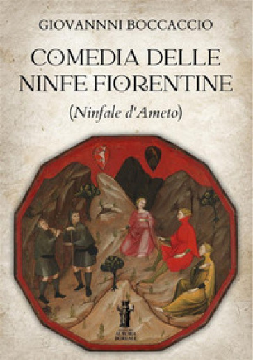 Comedia delle ninfe fiorentine (Ninfale d'Ameto)