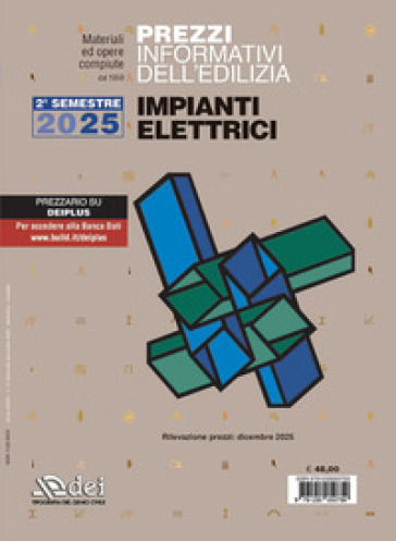 Prezzi informativi dell'edilizia. Impianti elettrici. 2º semestre 2025