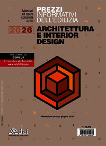 Prezzi informativi dell'edilizia. Architettura e interior design 2026. Rilevazione prezzi giugno 2026