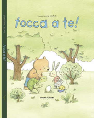 TOCCA A TE! EDIZ. ILLUSTRATA
