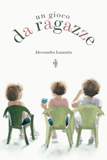 Un gioco da ragazze. Ediz. a colori