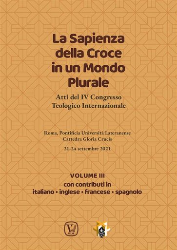 La Sapienza della Croce in un Mondo Plurale Volume 3