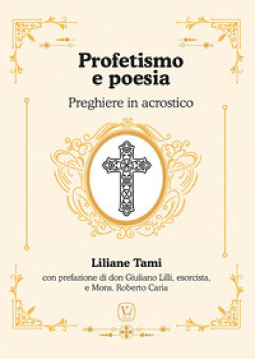 Profetismo e poesia. Preghiere in acrostico
