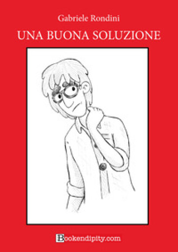Una buona soluzione. Ediz. a caratteri grandi