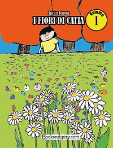 I fiori di Catia. Vol. 1