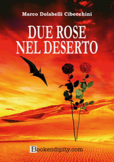 Due rose nel deserto