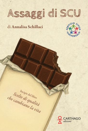 Assaggi di SCU. Incipit del libro Scelte di qualità che cambiano la vita