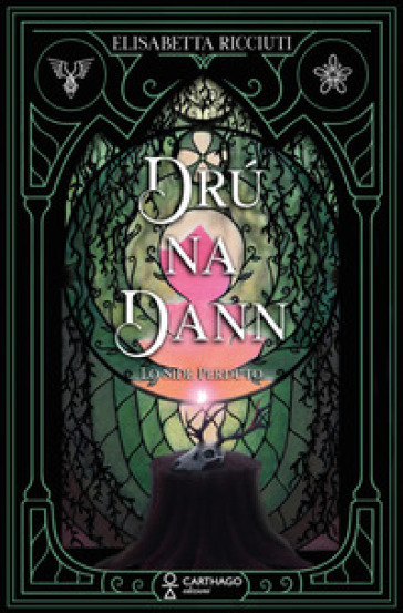 Drú na Dann. Lo side perduto
