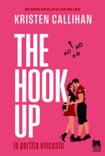 The hook up. La partita vincente