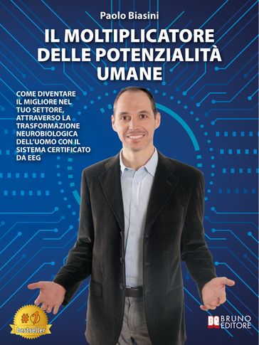Il Moltiplicatore Delle Potenzialità Umane