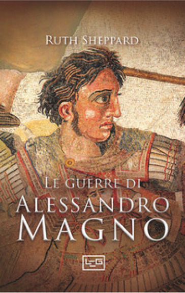 Le guerre di Alessandro Magno
