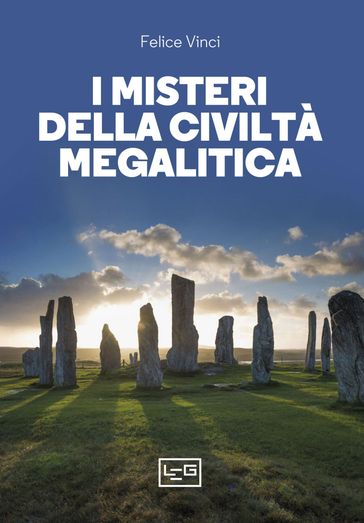 I misteri della civiltà megalitica