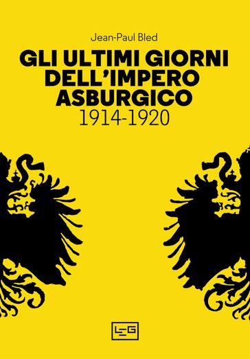 Gli ultimi giorni dell'Impero asburgico