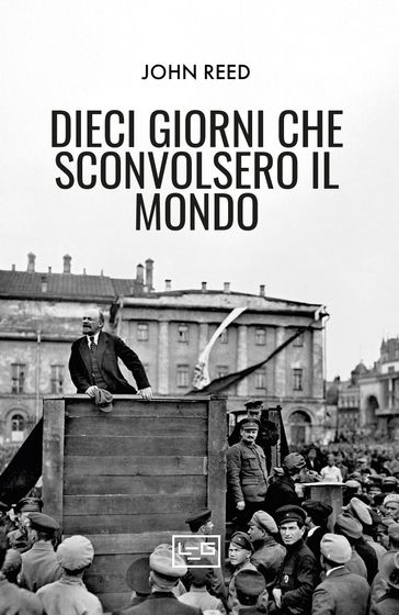 Dieci giorni che sconvolsero il mondo