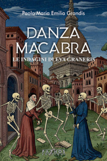 Danza macabra. Le indagini di Eva Graneris