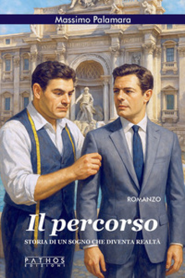 Il percorso. Storia di un sogno che diventa realtà