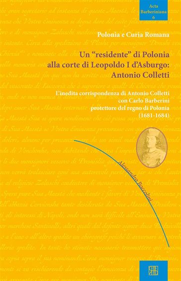 Un "residente" di Polonia alla corte di Leopoldo I d'Asburgo: Antonio Colletti