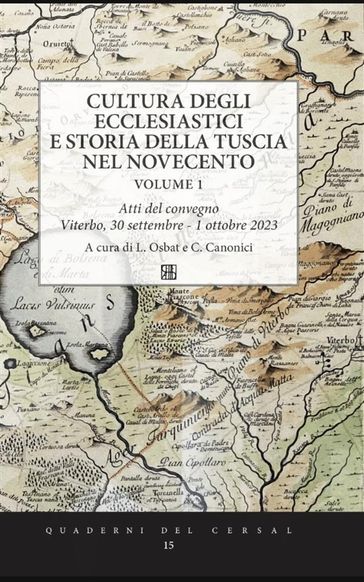 Cultura degli ecclesiastici e storia della Tuscia nel Novecento