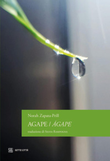 Agape-Àgape. Ediz. bilingue