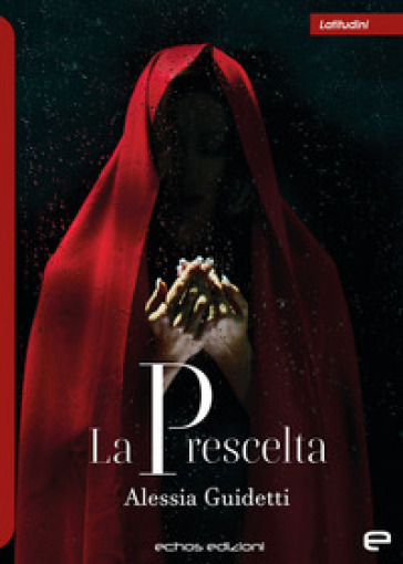La prescelta