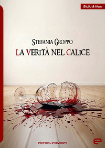 La verità nel calice