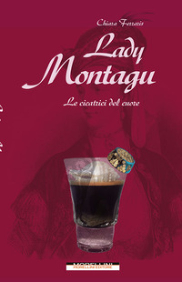 Lady Montagu. Le cicatrici del cuore