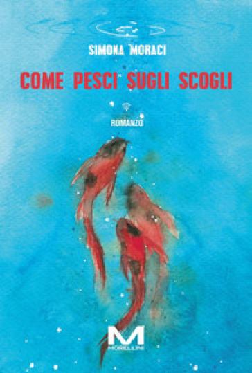 Come Pesci Sugli Scogli