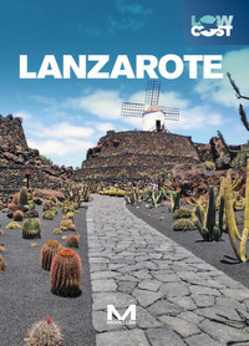 Lanzarote. Ediz. a colori