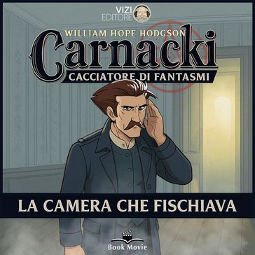 Carnacki  La camera che fischiava