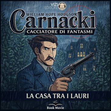 Carnacki  La casa tra i lauri