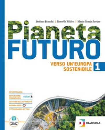 Pianeta futuro. Percorsi per una didattica inclusiva. Per le Scuole superiori. Con espansione online-0