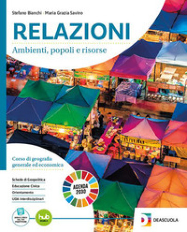Relazioni per la geografia turistica. Per le Scuole superiori. Con e-book. Con espansione online