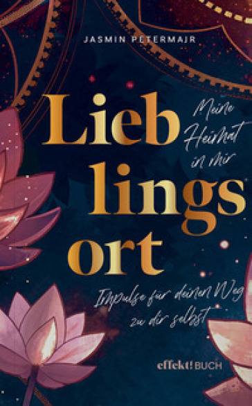 Lieblingsort. Impulse fü deinen Weg zu dir selbst