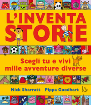 L'inventastorie. Scegli Tu E Vivi Mille Avventure Diverse. Ediz. A Colori