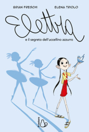 ELETTRA E IL SEGRETO DELL'UCCELLINO AZZU