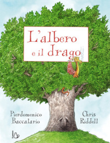 L'albero e il drago. Ediz. a colori