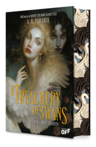 A TREACHERY OF SWANS. LA TRAGEDIA DELL'A