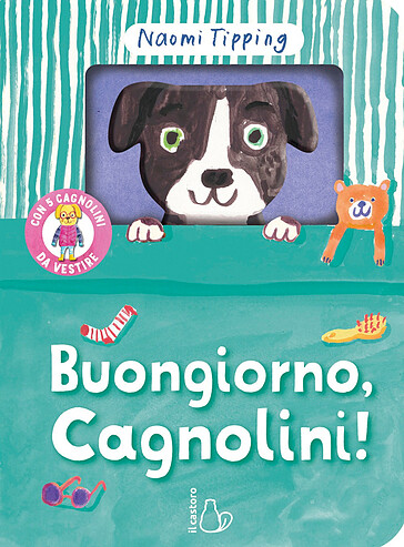 Buongiorno, cagnolini! Ediz. a colori