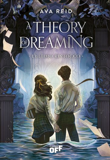 A Theory of Dreaming. L'ultimo rintocco