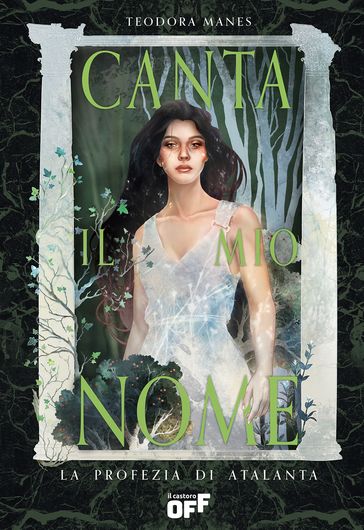 Canta il mio nome. La profezia di Atalanta